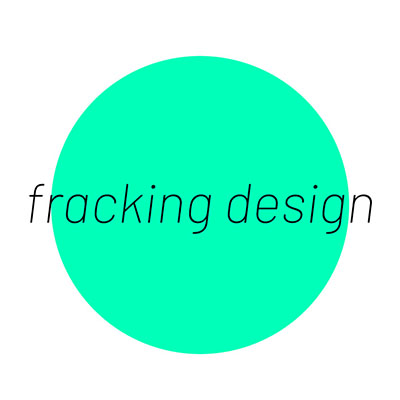 Fracking Design