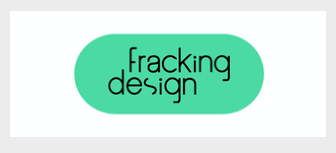 Fracking Design